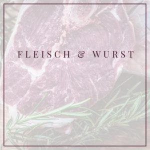 Fleisch und Wurst